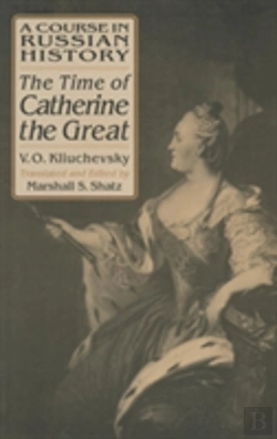 Bertrand.pt - A Course In Russian History: The Time Of Catherine The Great