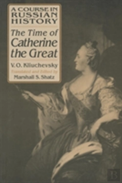 Bertrand.pt - A Course In Russian History: The Time Of Catherine The Great