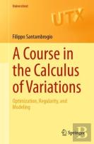 A Course In The Calculus Of Variations