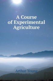 A Course Of Experimental Agriculture