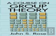 A Course On Group Theory