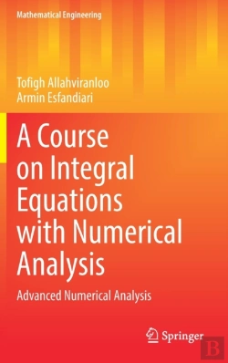 Bertrand.pt - A Course On Integral Equations With Numerical Analysis
