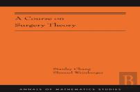 A Course On Surgery Theory