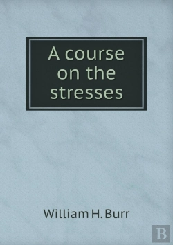Bertrand.pt - A Course On The Stresses