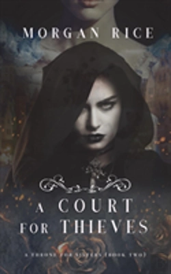 Bertrand.pt - A Court For Thieves (A Throne For Sisters-Book Two)
