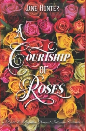 A Courtship Of Roses