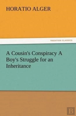 Bertrand.pt - A Cousin'S Conspiracy A Boy'S Struggle For An Inheritance