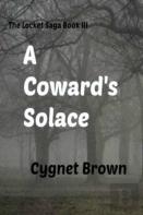 A Coward'S Solace The Locket Saga Book Iii