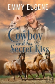 A Cowboy And His Secret Kiss