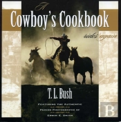 A Cowboy'S Cookbook Rides Again
