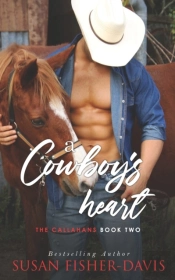 A Cowboy'S Heart The Callahans Book 2