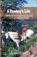 A Cowboy'S Life