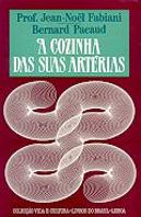 A Cozinha das suas Artérias