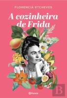 A Cozinheira de Frida
