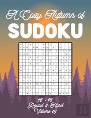 A Cozy Autumn Of Sudoku 16 X 16 Round 4