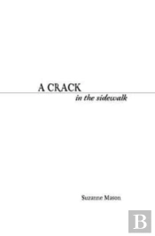 A Crack In The Sidewalk