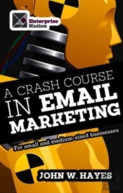 A Crash Course In Email Marketing For Small And Medium-Sized Businesses