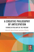 A Creative Philosophy Of Anticipation