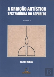 A Criação Artística Testemunha do Espírito