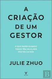 A Criação de um Gestor