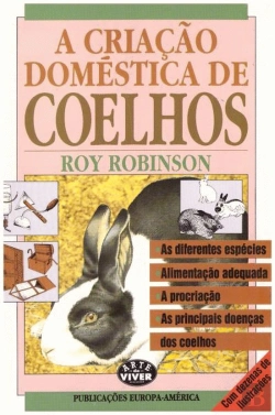 Bertrand.pt - A Criação Doméstica de Coelhos