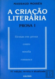 A Criação Literária - Prosa I