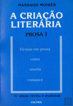 Bertrand.pt - A Criação Literária - Prosa I