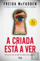 A Criada Está a Ver