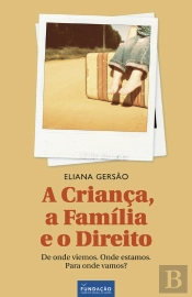A Criança, A Família E O Direito