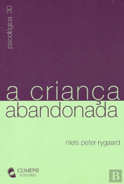 Bertrand.pt - A Criança Abandonada