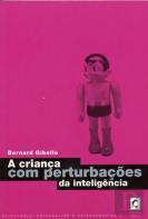 A Criança com Perturbações da Inteligência