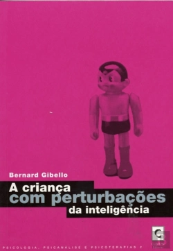 Bertrand.pt - A Criança com Perturbações da Inteligência