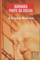 A Criança Disléxica