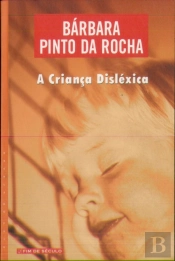 A Criança Disléxica