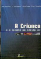 A Criança e a Família no Século XXI