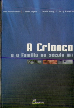 Bertrand.pt - A Criança e a Família no Século XXI