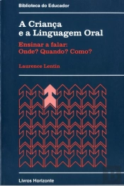 A Criança e a Linguagem Oral