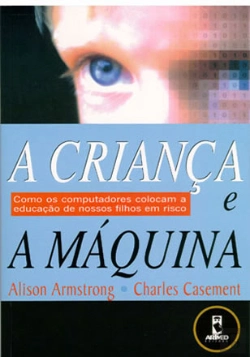 Bertrand.pt - A Criança e a Máquina