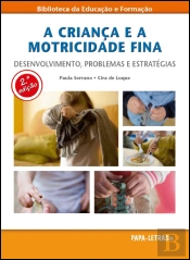 A Criança e a Motricidade Fina