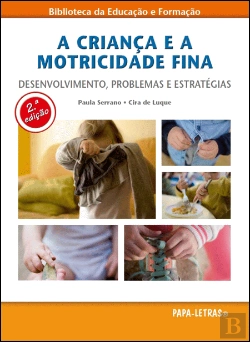 Bertrand.pt - A Criança e a Motricidade Fina