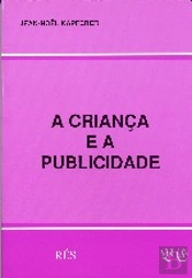 A Criança e a Publicidade