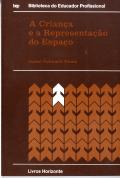 A Criança e a Representação do Espaço