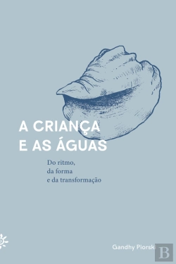 Bertrand.pt - A Criança E As Águas