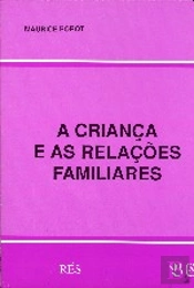 A Criança e as Relações Familiares