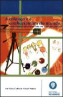 A Criança e o Conhecimento do Mundo