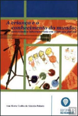 Bertrand.pt - A Criança e o Conhecimento do Mundo