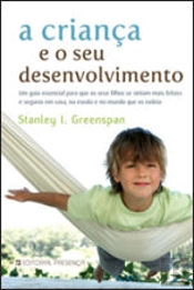 A Criança e o Seu Desenvolvimento