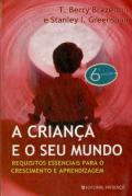 A Criança e o Seu Mundo