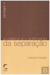 A Criança e o Sofrimento da Separação
