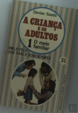 Bertrand.pt - A Criança e Os Adultos  I